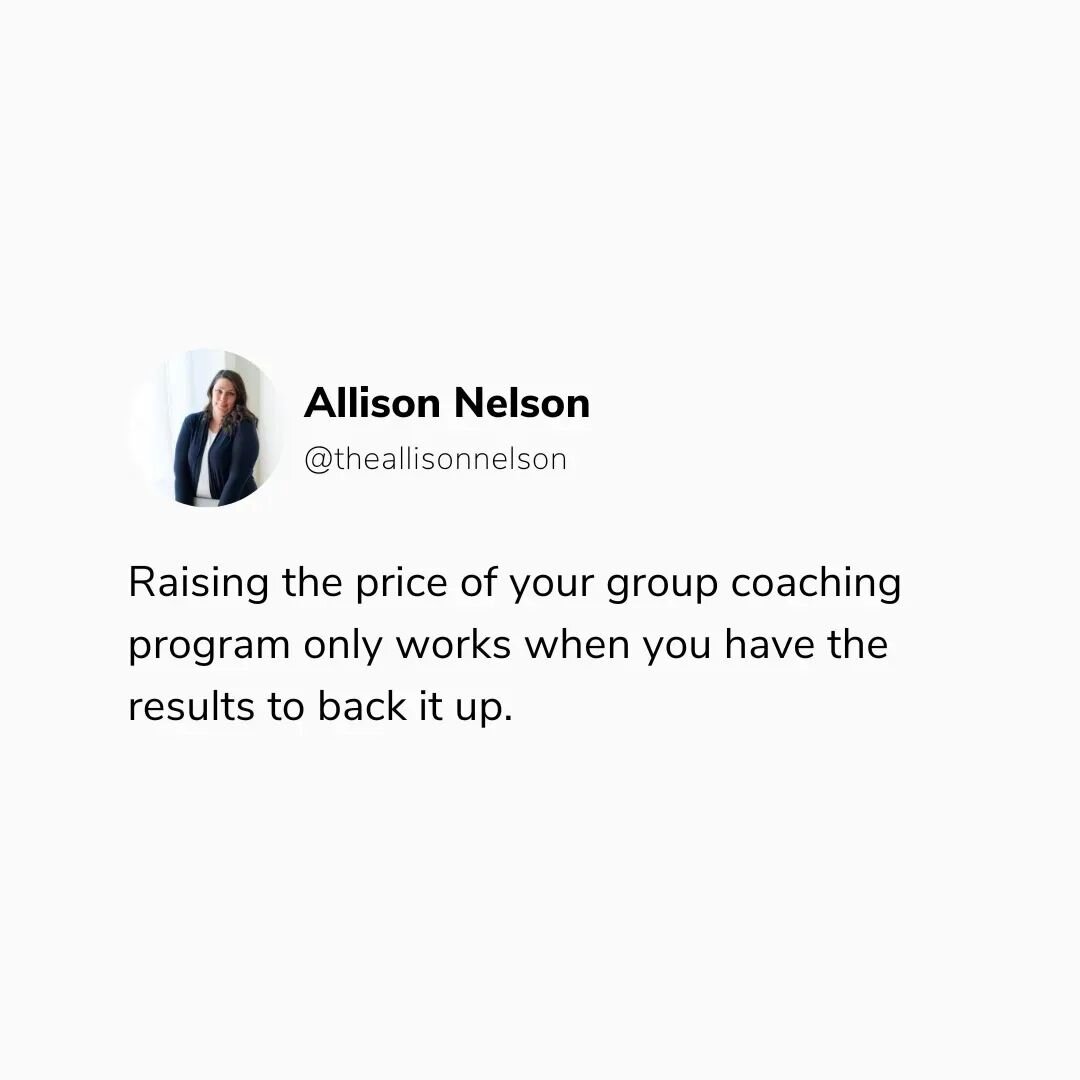 Calling all coaches: are you raising your prices for the right reasons?

There's nothing wrong with raising your prices... I raised my group program prices every 6 months, like clockwork baby ⏰

The reason was:
💰 I got results out of my clients ever