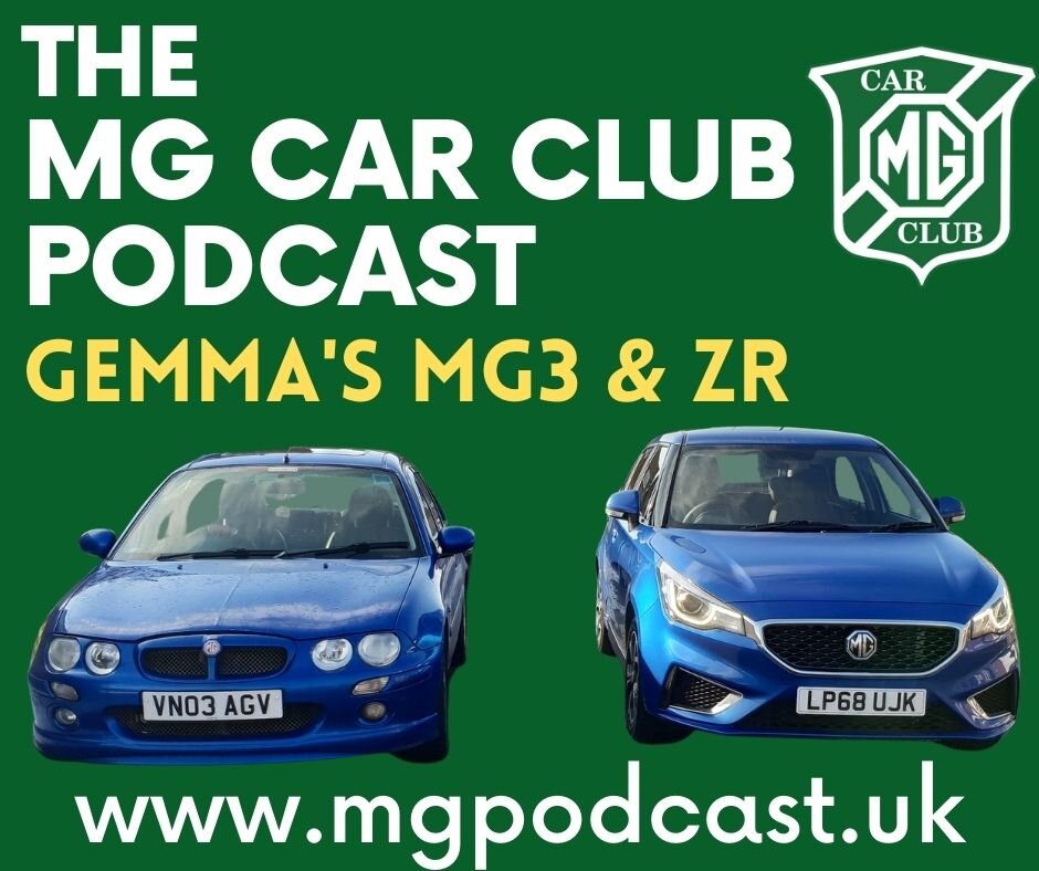 Episode 45: Gemma’s MG3 and MGZR