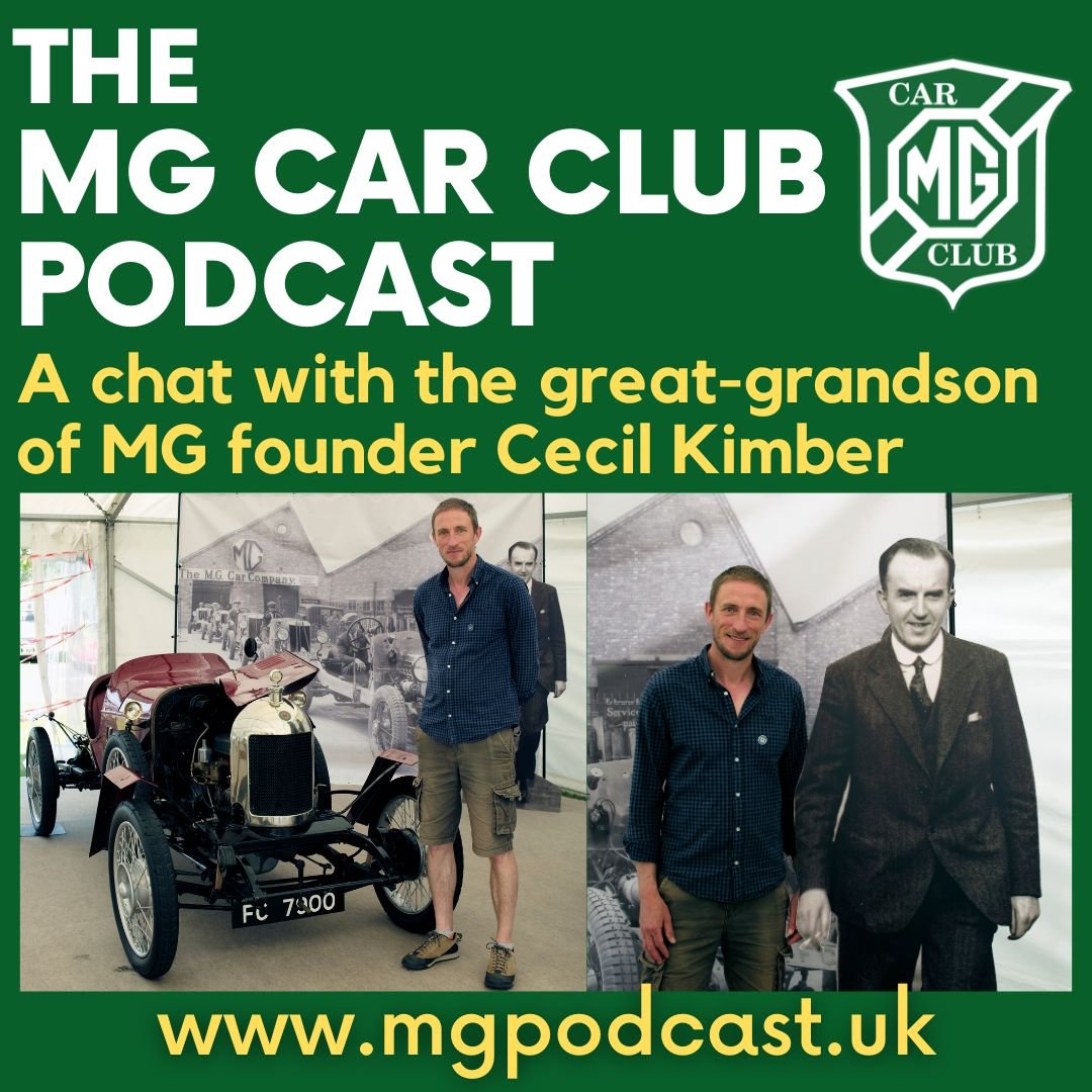 Episode 82: A chat with the great-grandson of MG founder Cecil Kimber
