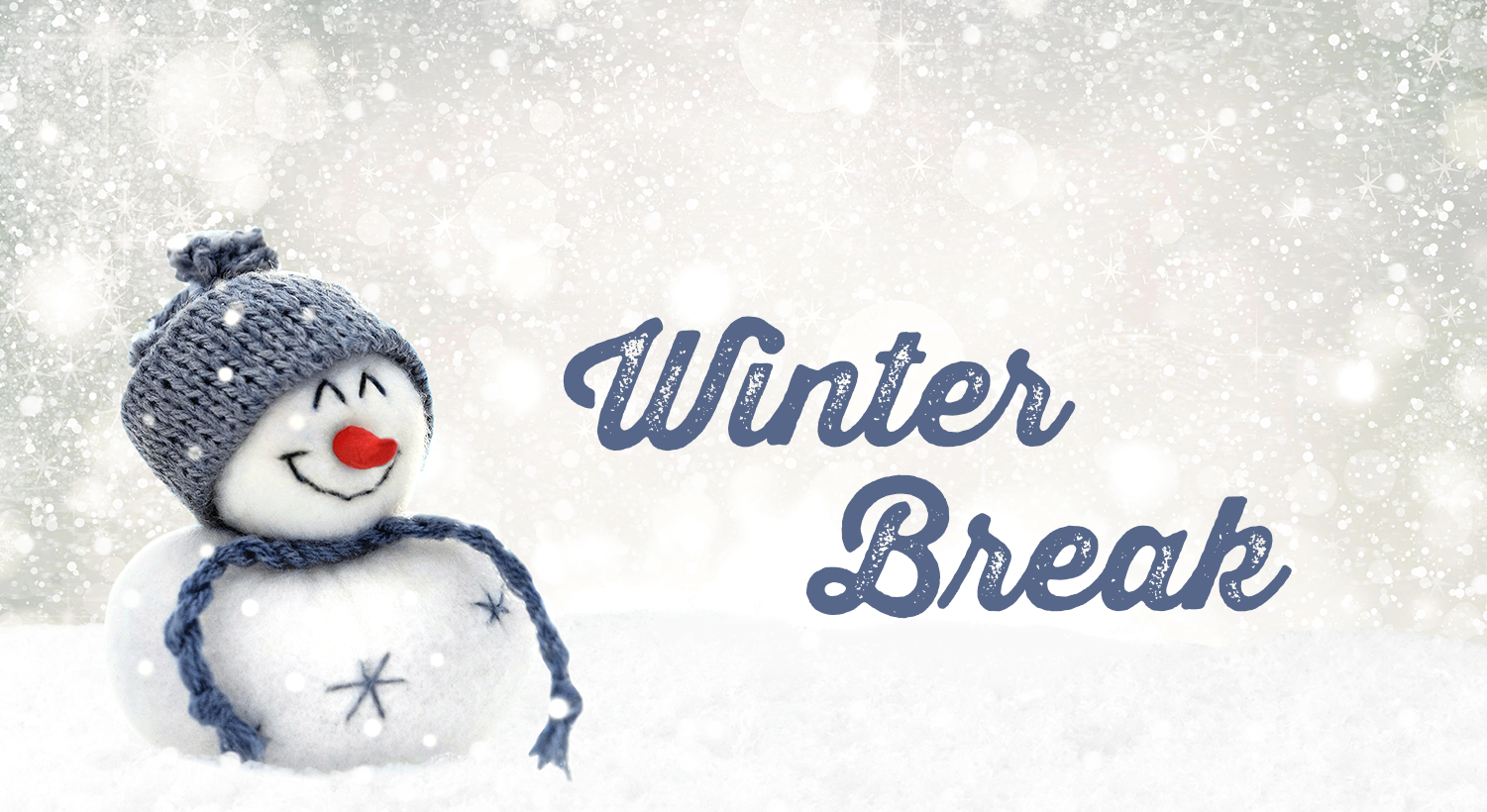 Winter Break