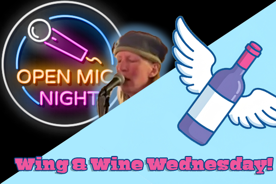 Open Mic + Wing &amp; Wine Wednesdays