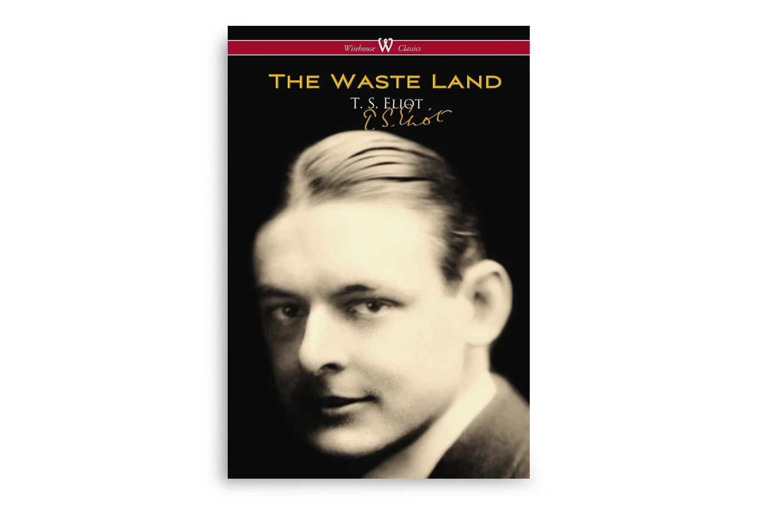 The Waste Land - T. S. Eliot — Poetria