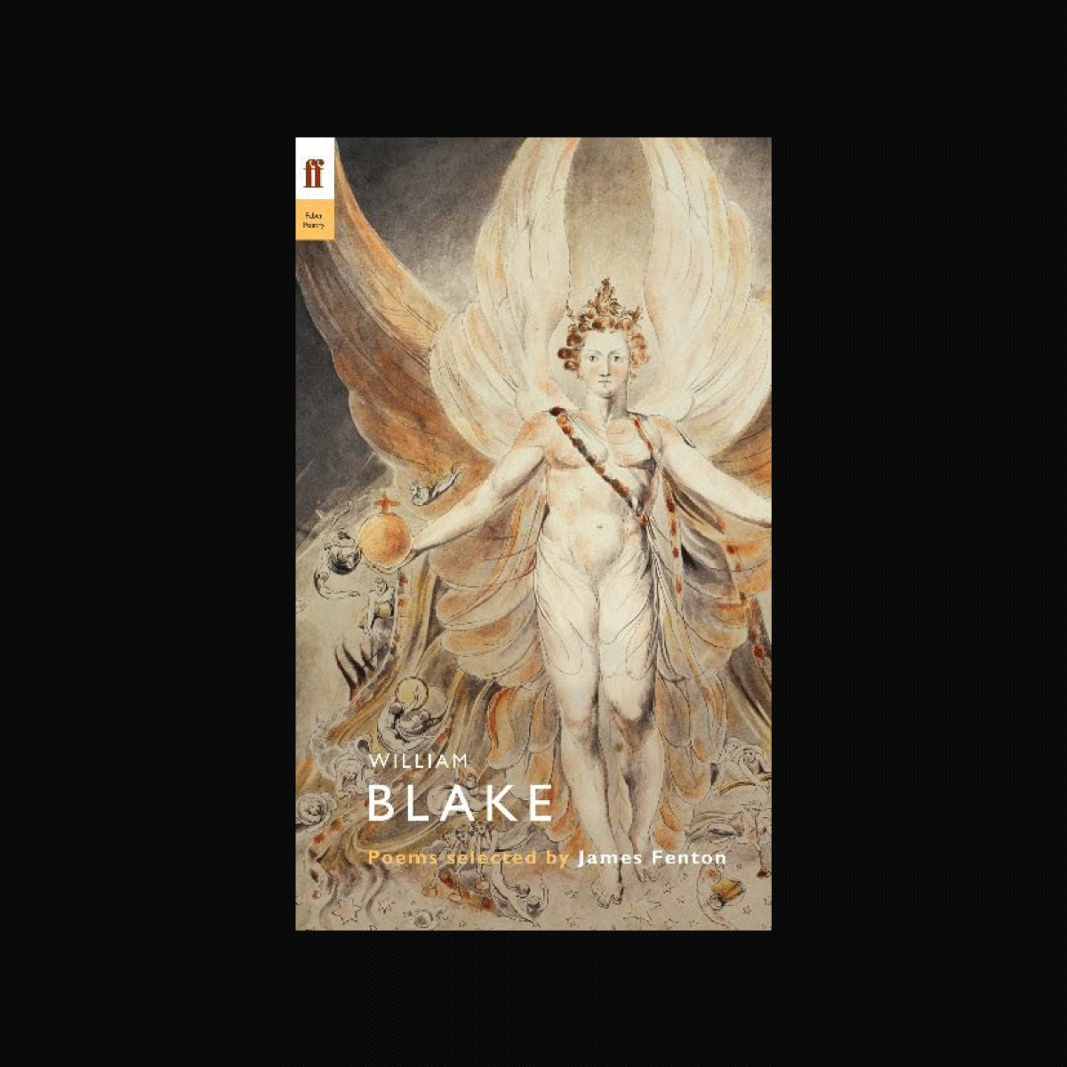 William Blake — Selected by James Fenton
