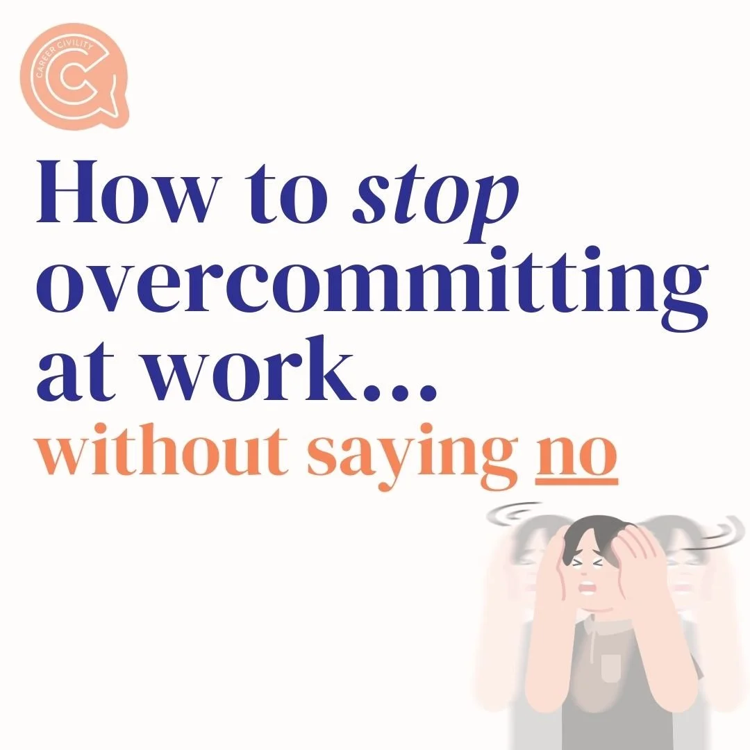 2 Simple Steps to Manage Multiple Requests at Work Without Overcommitting