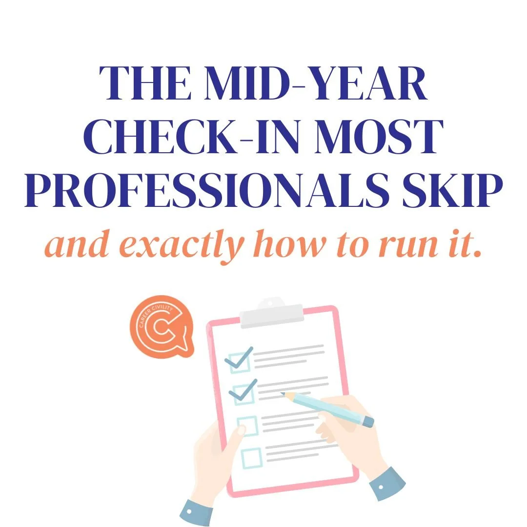 Review Season:  The Mid-Year Self-Eval You Need to be Running