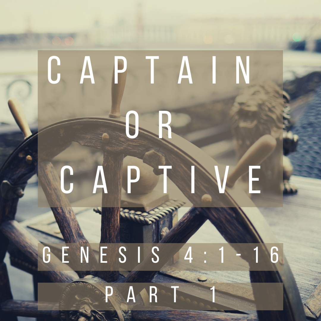 Genesis 4:1-16 Part 1