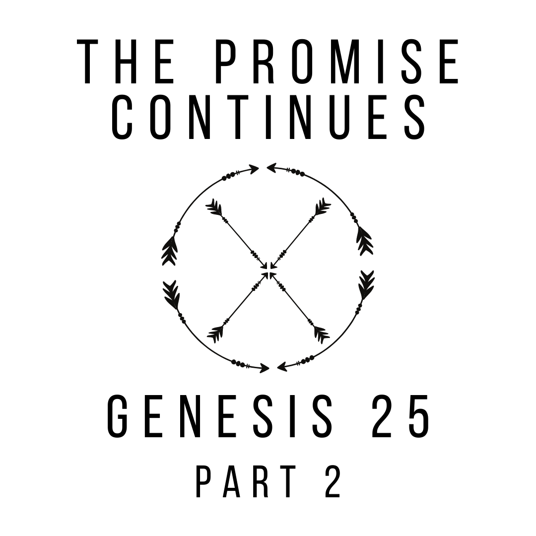 Genesis 25 Part 2