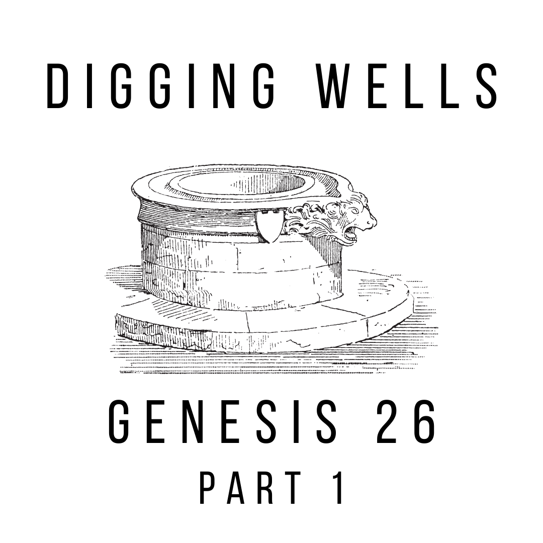 Genesis 26 Part 1