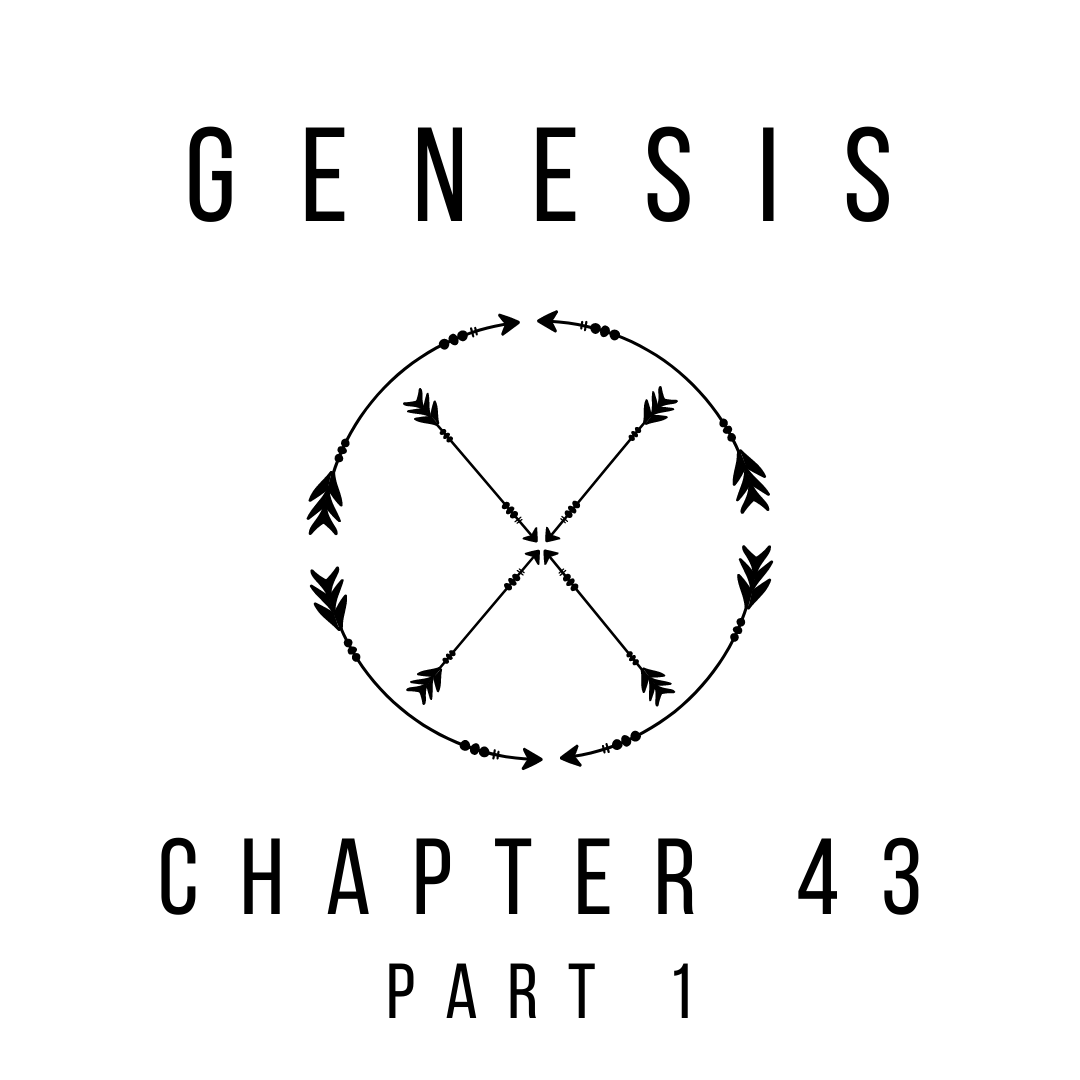 Genesis 43 Part 1