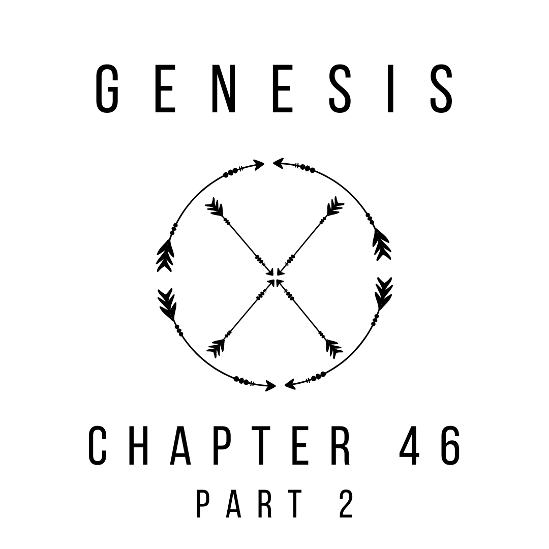 Genesis 46 Part 2