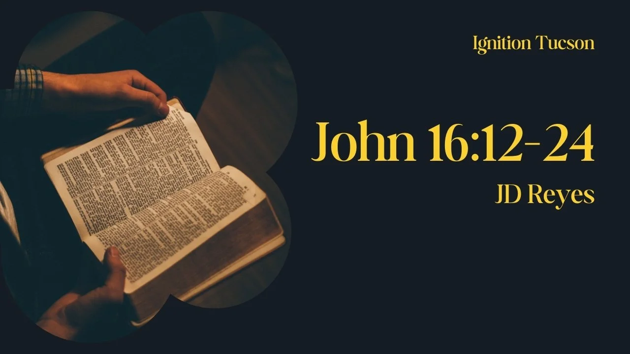 John 16:12-24 | JD Reyes episode artwork