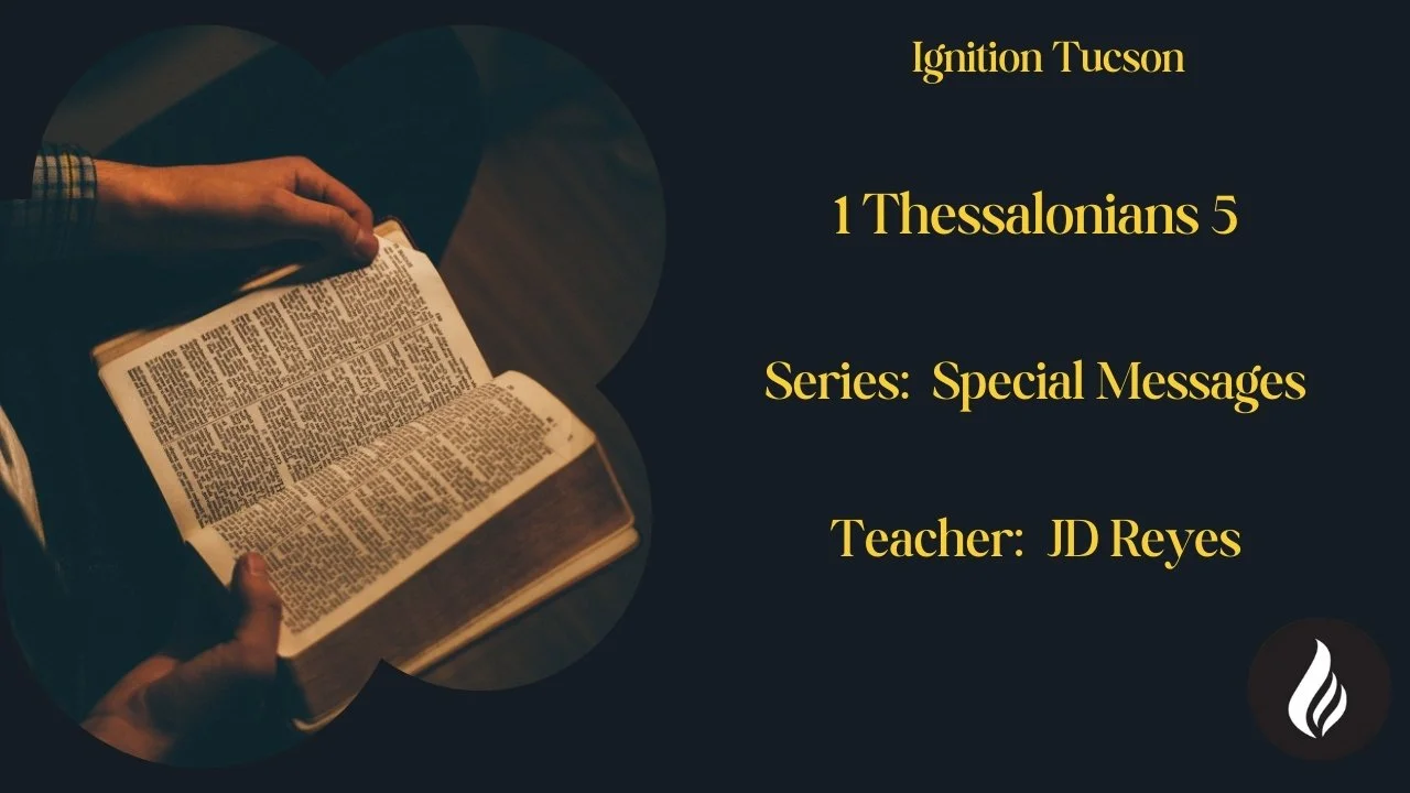 1 Thessalonians 5 | JD Reyes