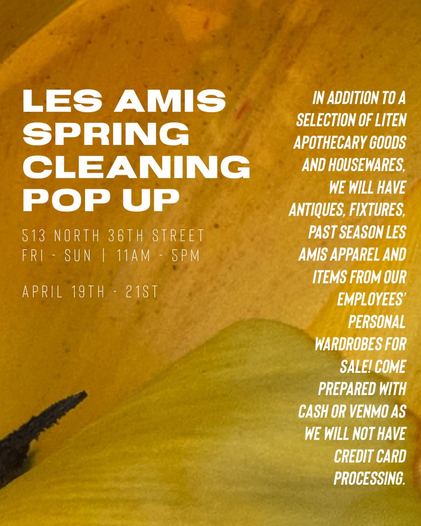 Weekend two of our spring cleaning pop up starts today 11am! One block north of Les Amis @ 513 N 36th Street, see you there! 💛