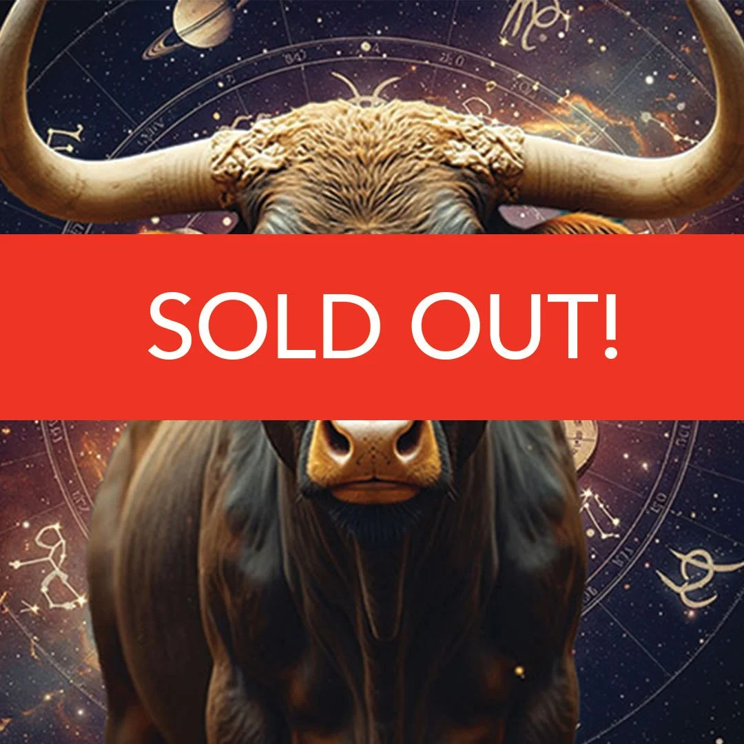 Astrological Feast:  A Dinner Series for Every Sun Sign, Taurus  SOLD OUT!