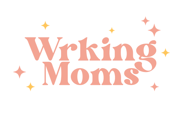 Wrking Moms