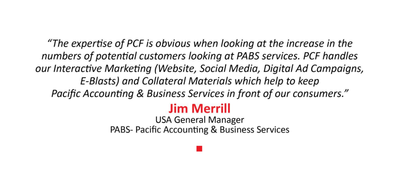 "The expertise of PCF is obvious," says Kim Merrill, USA General Manager for Pacific Account and Business Services.