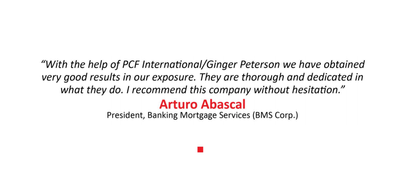 "With the help of PCF, we have obtained very good results," says Arturo Abascal, president of BMS Corp.