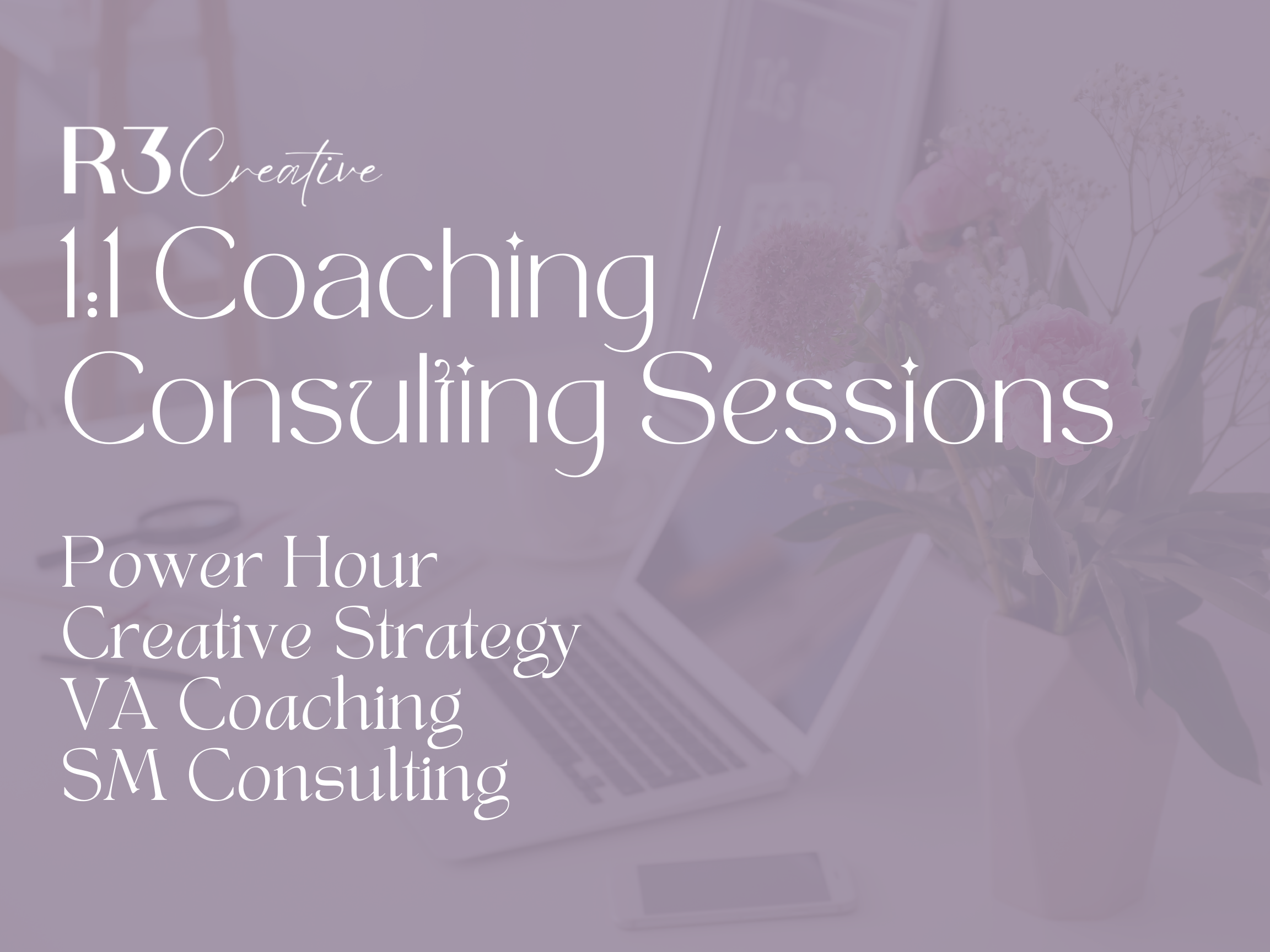 1:1 COACHING / CONSULTING SESSIONS