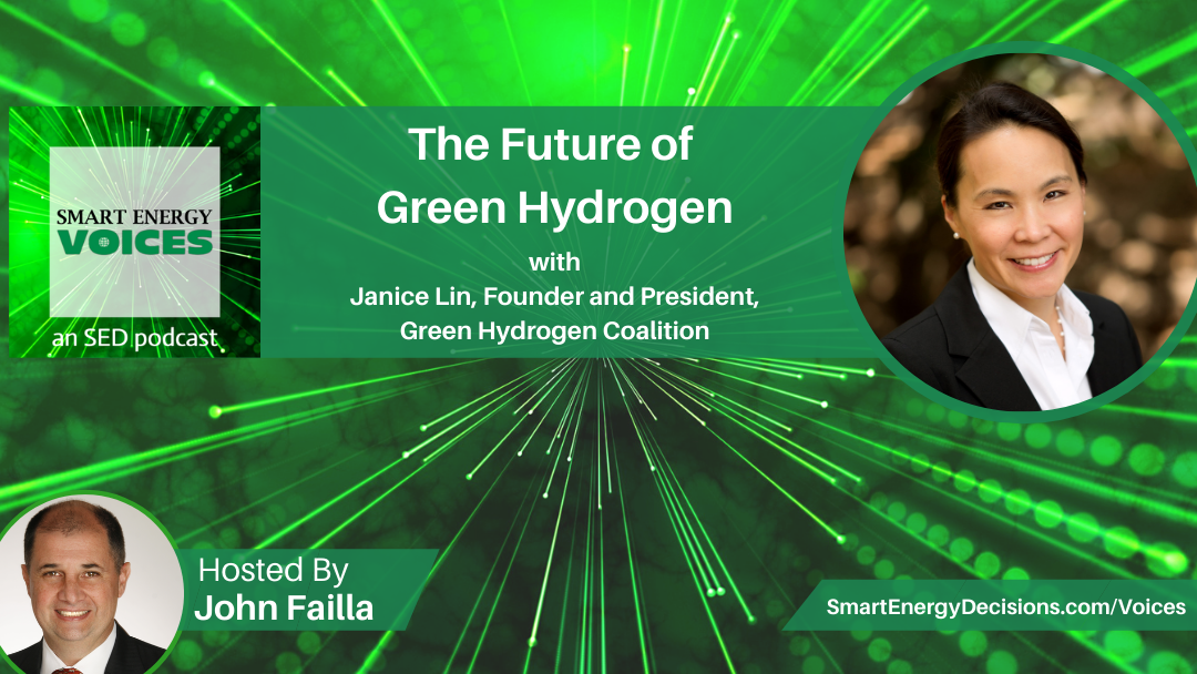 Podcast |  Smart Energy Voices: The Future of Green Hydrogen (feat. Janice Lin)