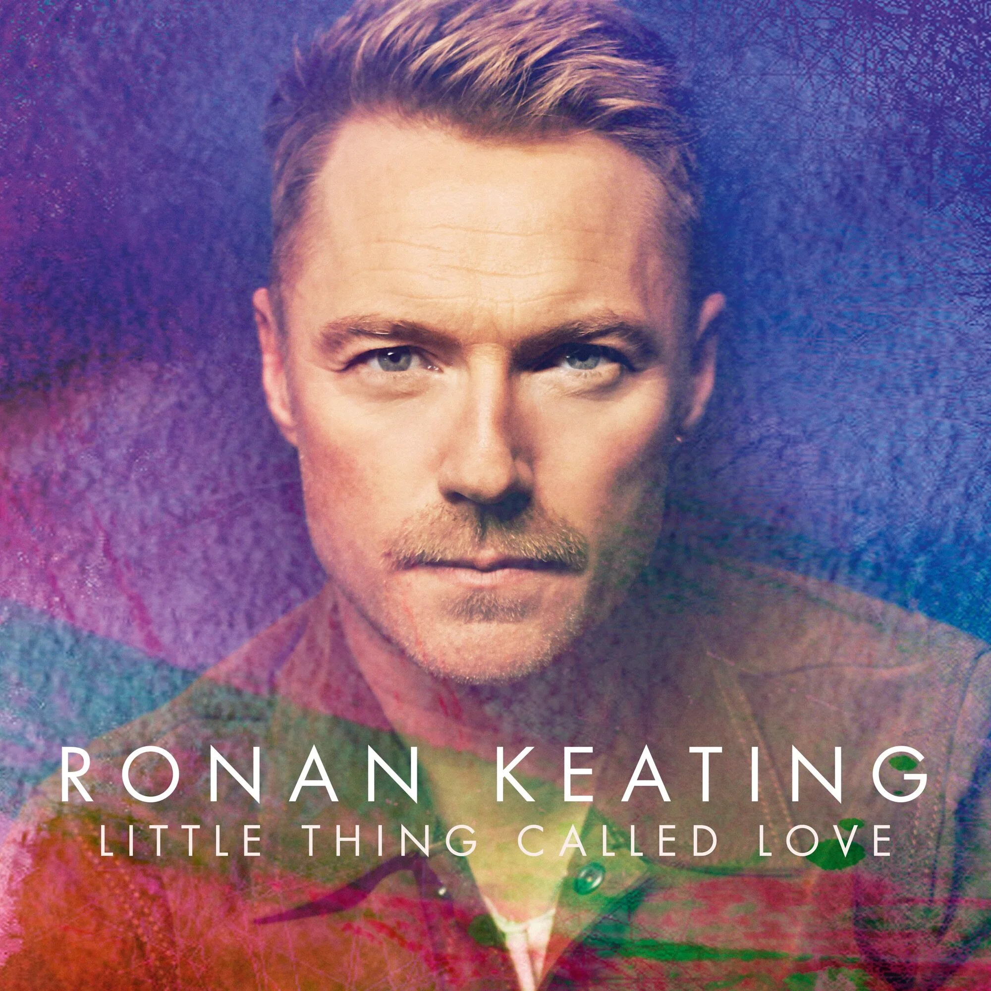 Ronan Keating / Little Thing Called Love