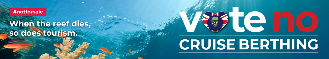 Campaign ad design with coral reef stating, "When the reef dies, so does tourism," promoting a No vote on cruise berthing.