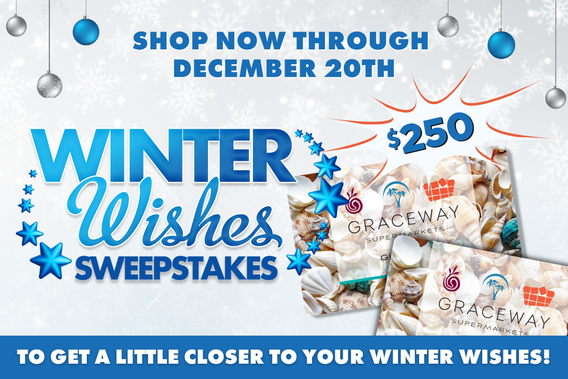 Promotional campaign graphic for Graceway Supermarkets’ Winter Wishes Sweepstakes, combining seasonal branding, promotional messaging, and product imagery to drive participation.