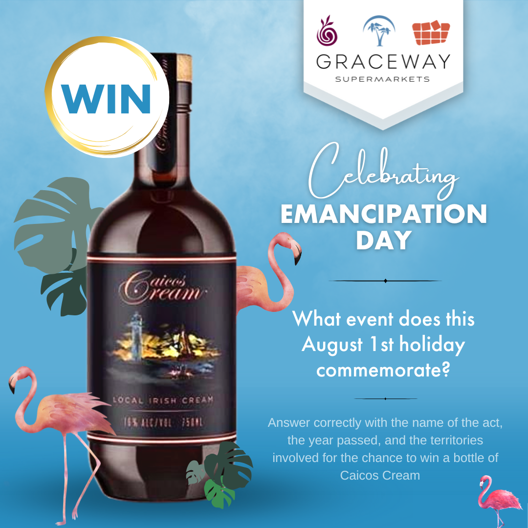Emancipation Day promotional social media graphic designed for Graceway Supermarkets, featuring Caicos Cream Irish Cream and an interactive trivia giveaway celebrating the holiday.