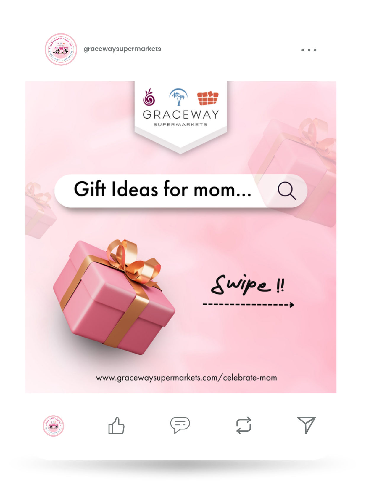 Instagram post design using pink background and a gift box wrapped with a gold ribbon and bow, promoting gift ideas for moms, with instructions to swipe for more options, from Graceway Supermarkets.