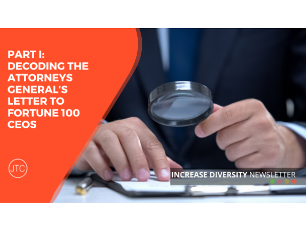 Part I: Decoding the Attorneys General’s Letter to Fortune 100 CEOs