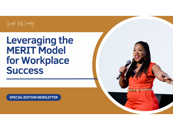 Leveraging the MERIT Model for Workplace Success