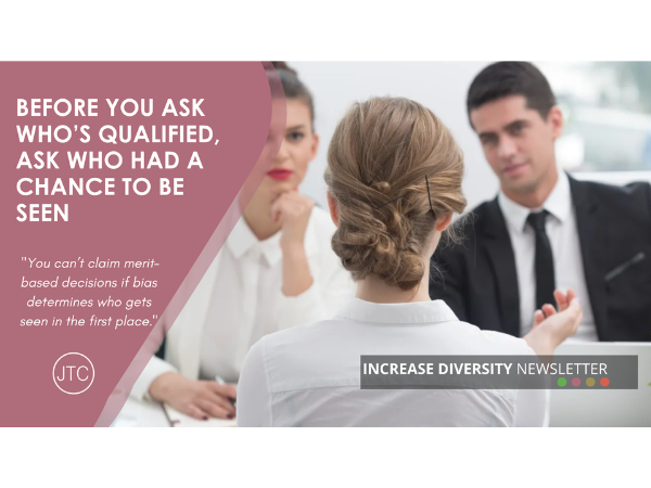 Before You Ask Who’s Qualified, Ask Who Had a Chance to Be Seen