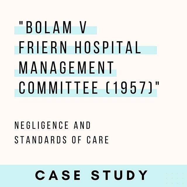 Case study: Bolam v Friern HMC 1957. -

Today we look at a key case in negligence law which introduced the Bolam Test. Find out more about this case and negligence law in healthcare by visiting our website - link in bio. -

#dentistry #dentalstudent 