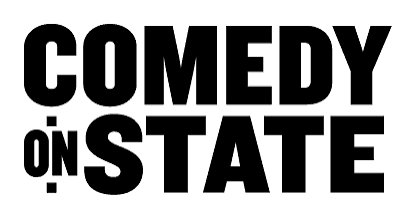 Text that reads "Comedy on State" in bold black letters.