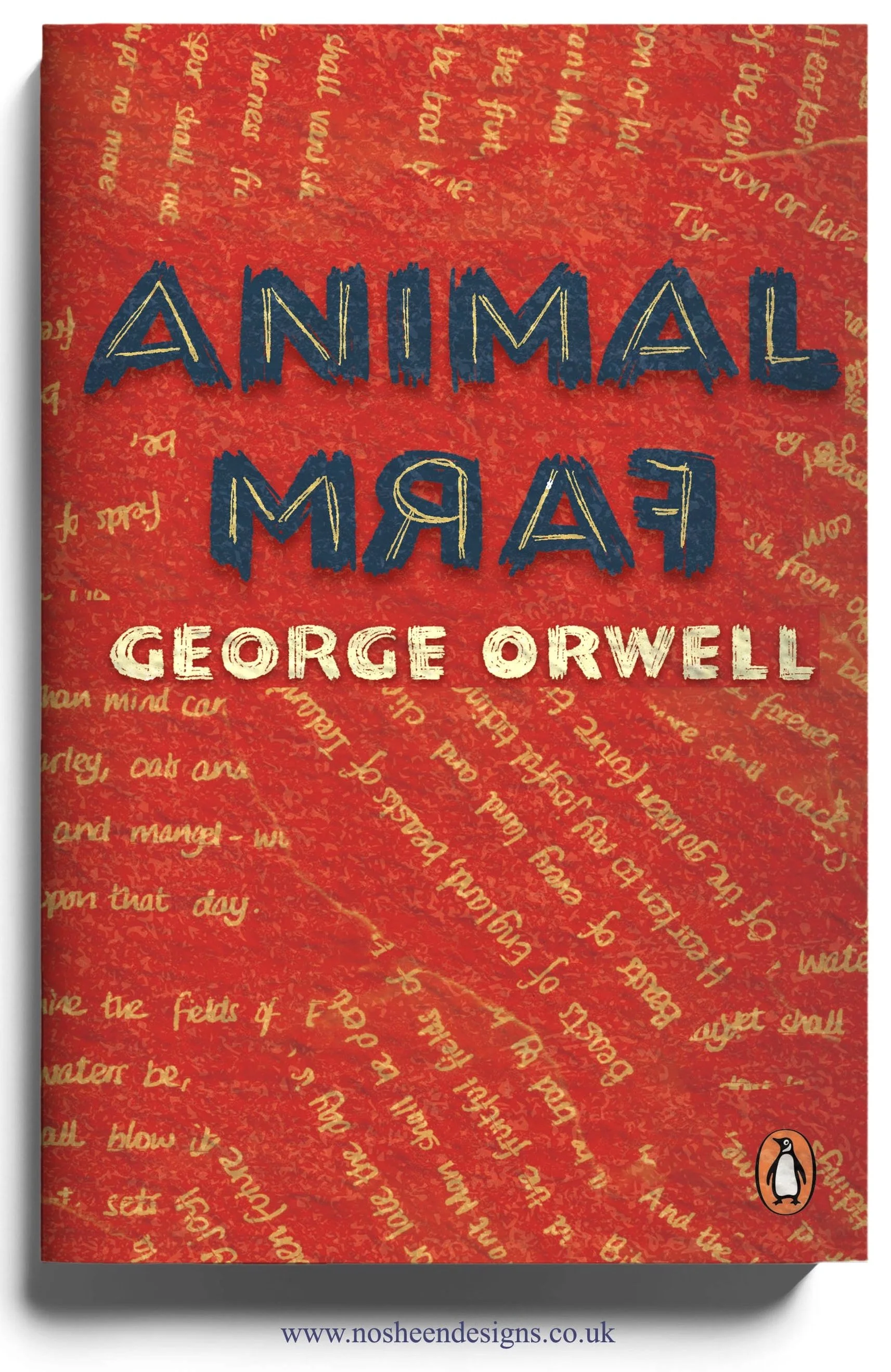 Cover of the book 'Animal Farm' by George Orwell with a red background, blue and white text, and a small Penguin logo at the bottom right corner. book cover design by Nosheen designs