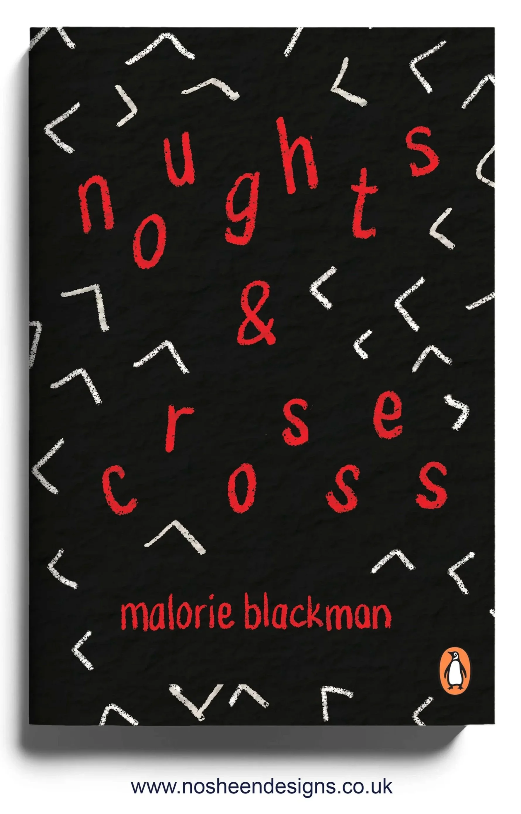 The book cover titled 'Noughts & Crosses' by Malorie Blackman features a black background with scattered white L-shaped marks and the title in red lowercase letters. The author's name appears at the bottom in red. The Penguin logo is in the bottom right corner.