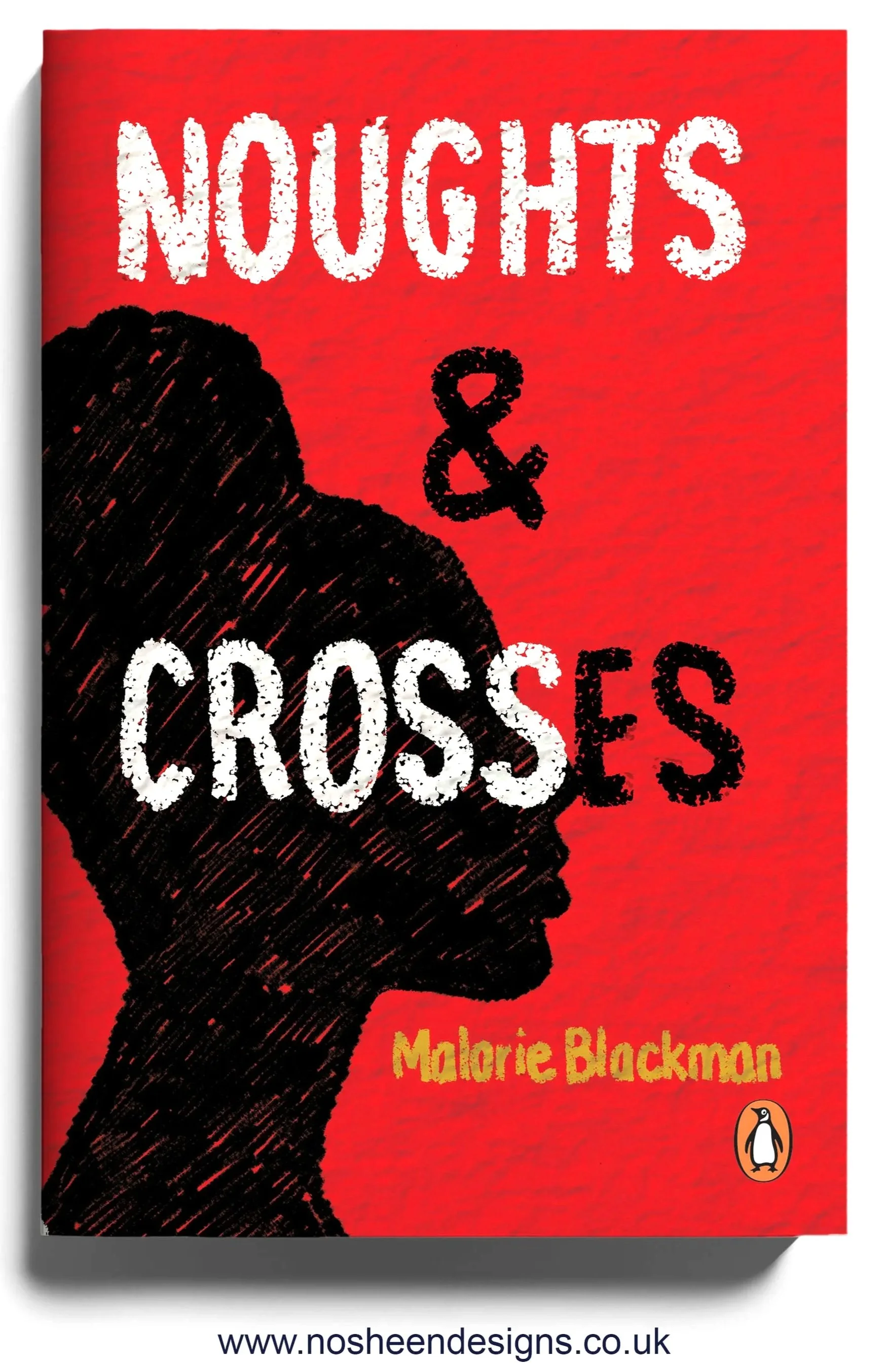 Book cover titled "Noughts & Crosses" by Malorie Blackman, featuring a black silhouette of a woman's profile with a red background and the Penguin logo at the bottom right.