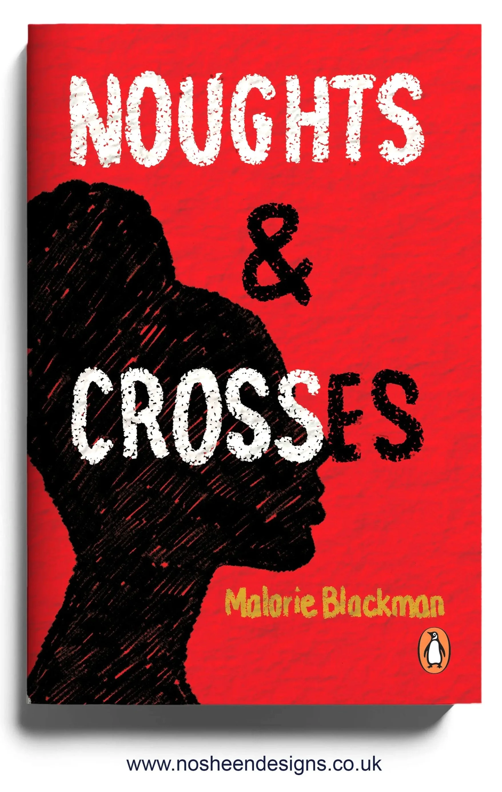 Book cover titled "Noughts & Crosses" by Malorie Blackman with a black silhouette of a woman against a red background and the Penguin logo at the bottom.