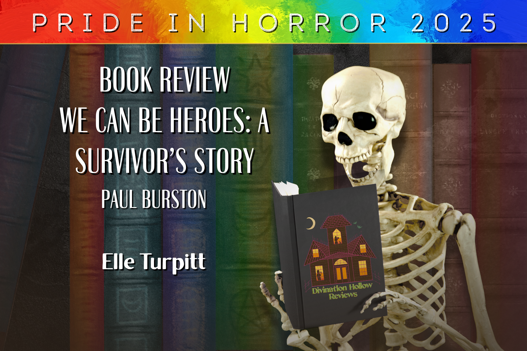 PIHM Book Review: We Can Be Heroes by Paul Burston — Divination Hollow ...
