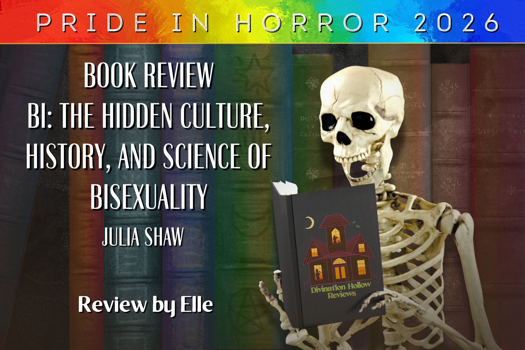 PIHM Book Review: Bi: The Hidden Culture, History, and Science of Bisexuality by Julia Shaw
