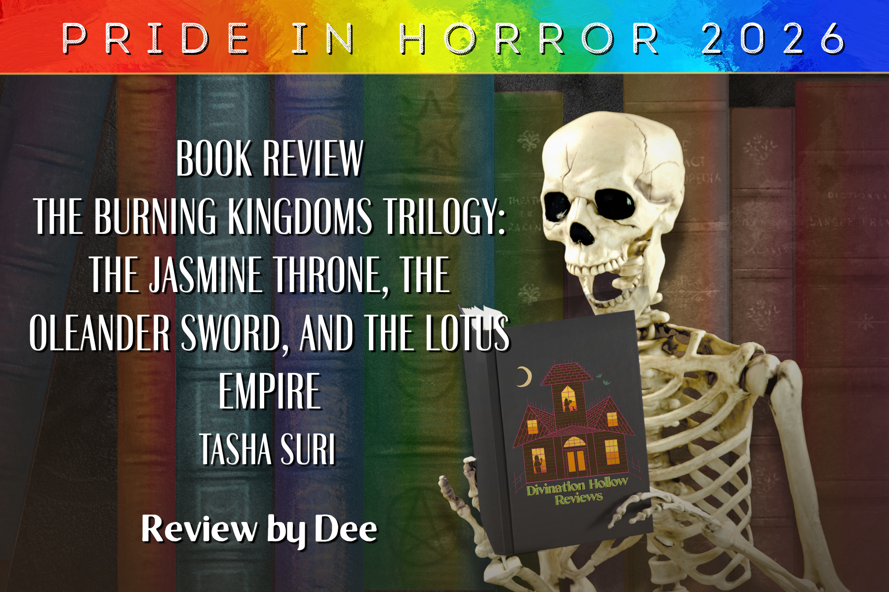 Pride in Horror Book Review: The Burning Kingdoms Trilogy by Tasha Suri