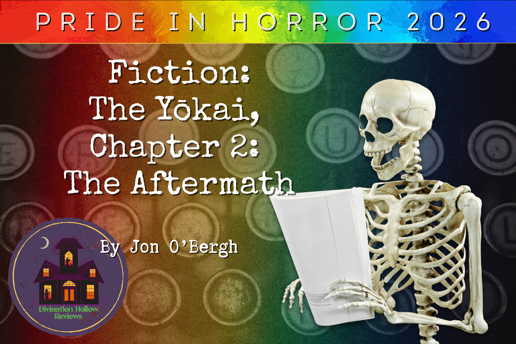 Pride in Horror Fiction: The Yōkai, Chapter 2: The Aftermath by Jon O’Bergh