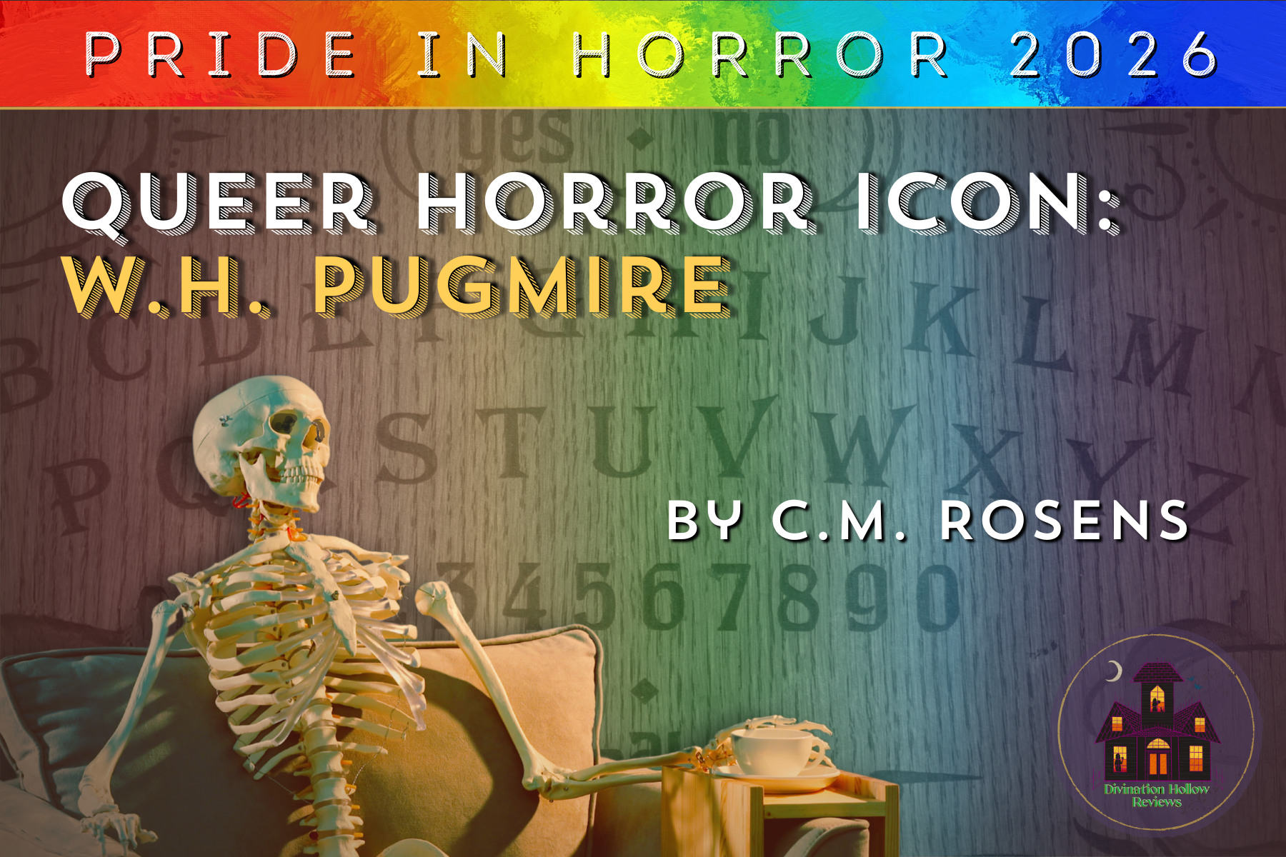 Pride in Horror Queer Horror Icon: W.H. Pugmire