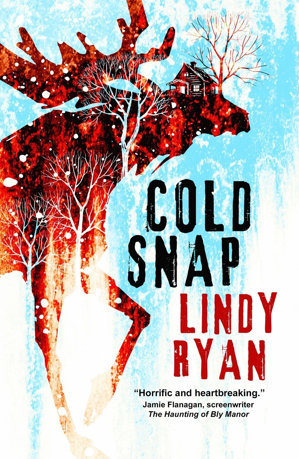Cold Snap book cover. Title in black block text, author (Lindy Ryan) below in red. Blue wintery background. A buck is on the cover, with a tree and cabin on its nose, antlers and body a reddish brown with white snow and trees, representing the woods.