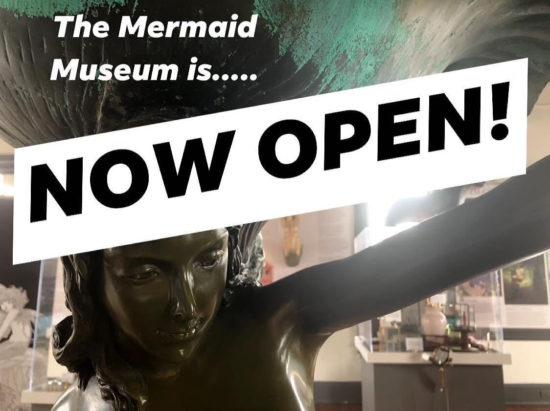The Mermaid Museum is now open!