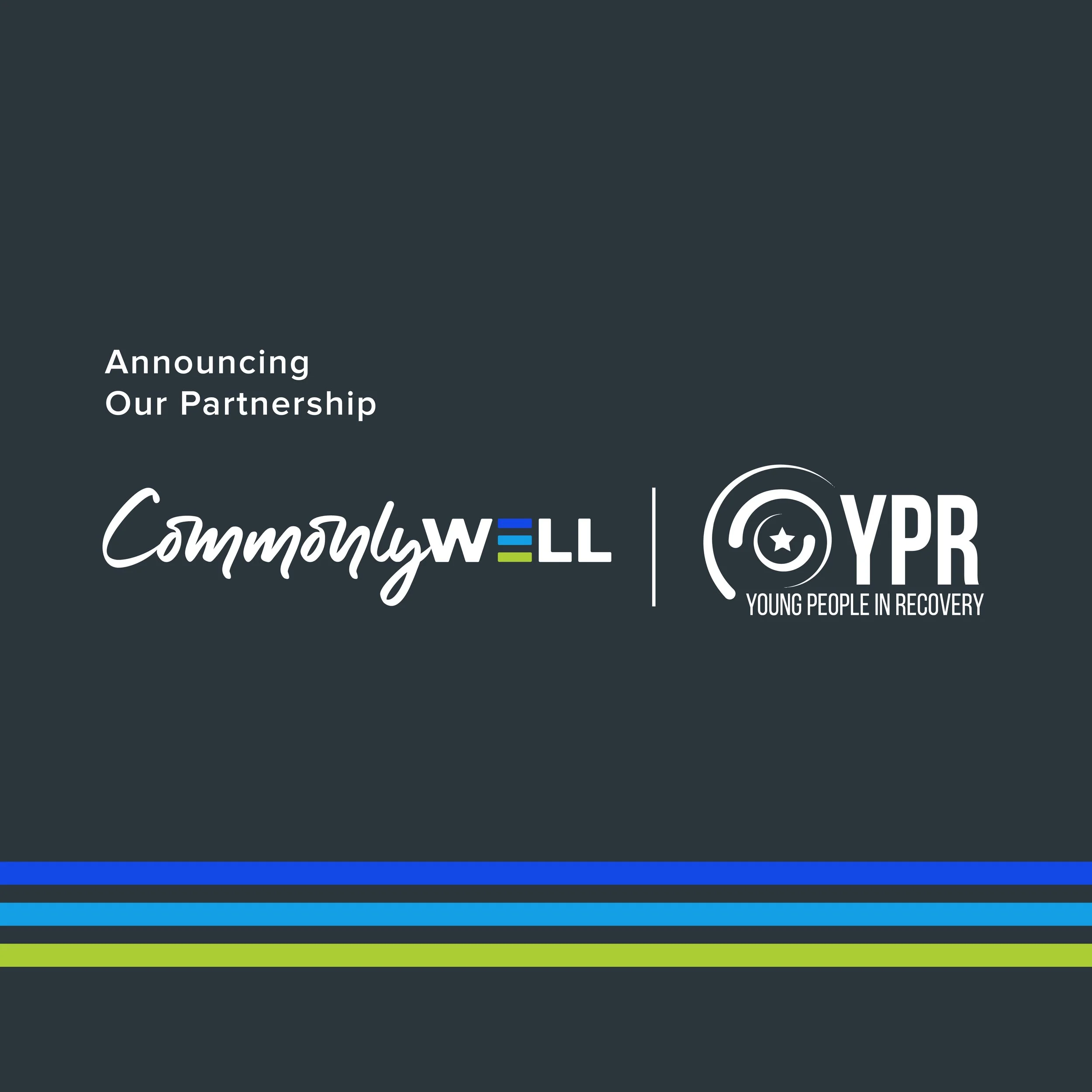 Commonly Well Partners With National Nonprofit to Achieve Comprehensive Measure of the Substance Use Recovery Journey at an Individual, Community, and National Level