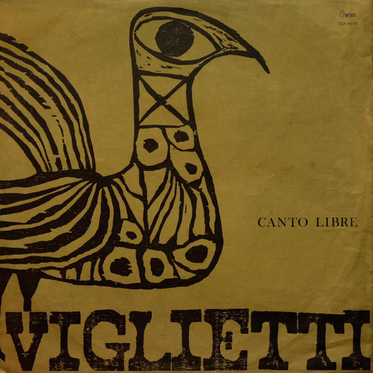 Cantos Libres LP Daniel Viglietti Miguel Bresciano 1970