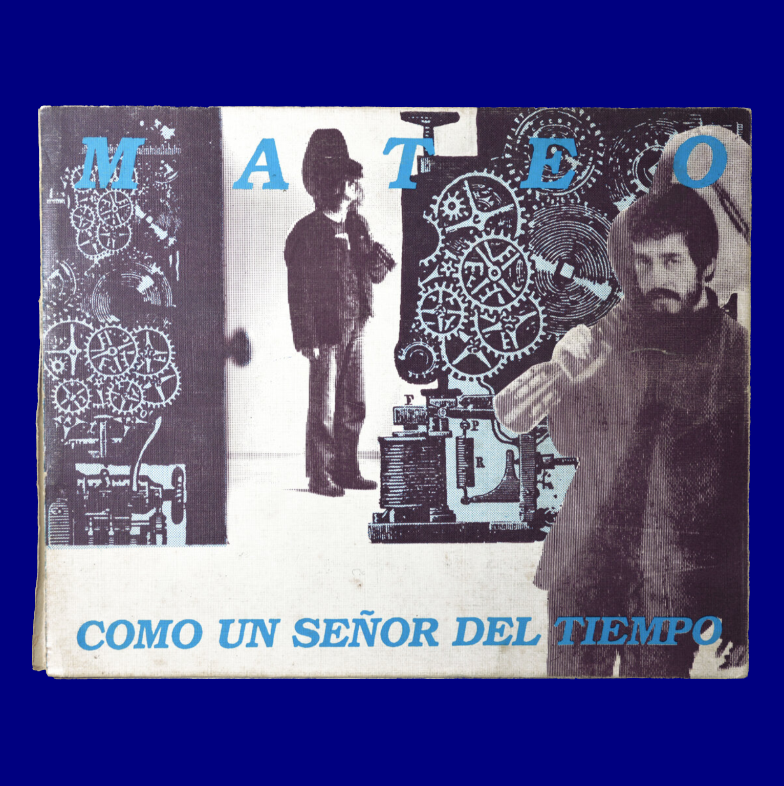 Como un Señor del Tiempo Eduardo Mateo Ediciones de Uno Maca 1988