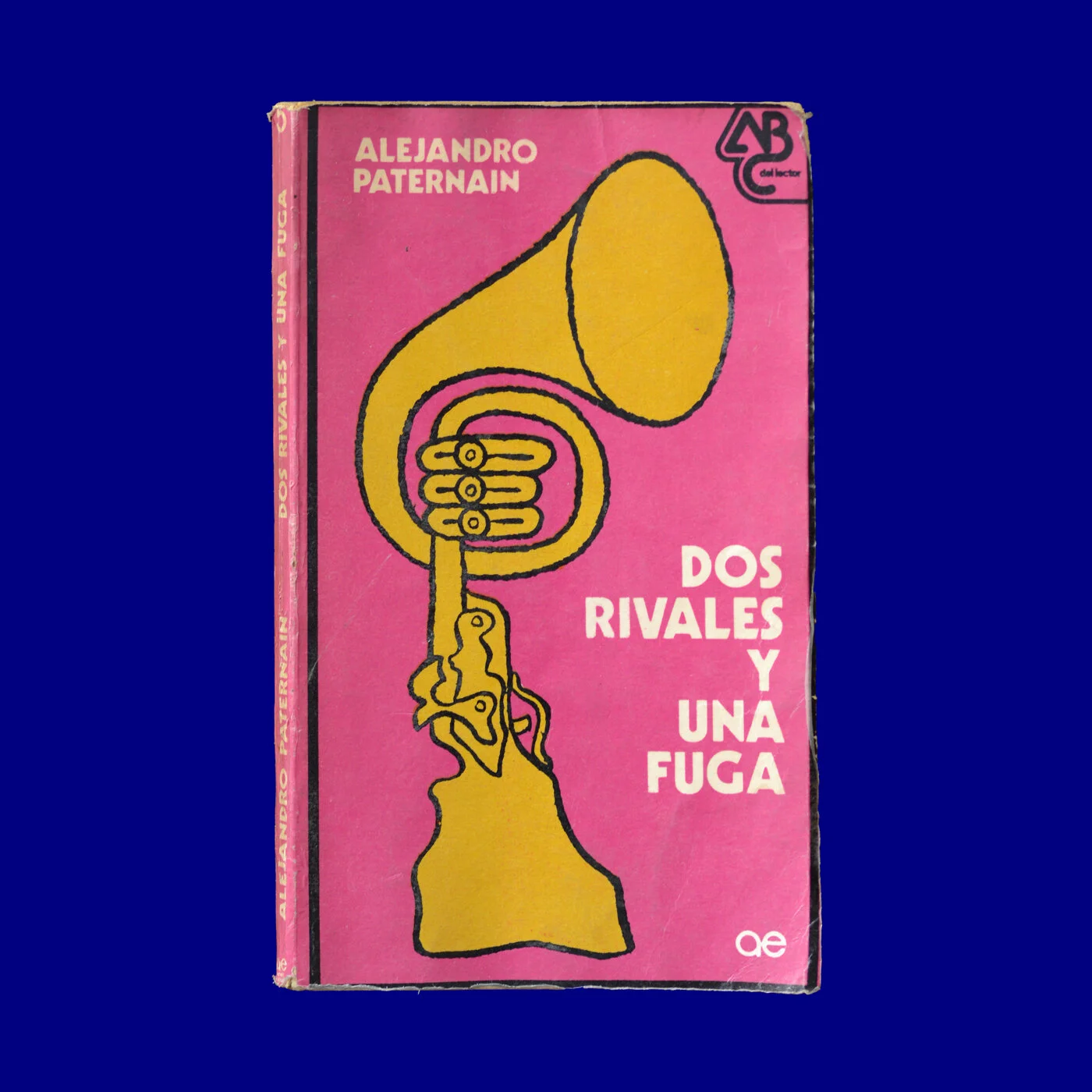 Dos Rivales y Una Fuga Alejandro Paternain Acali Horacio Añón 1979