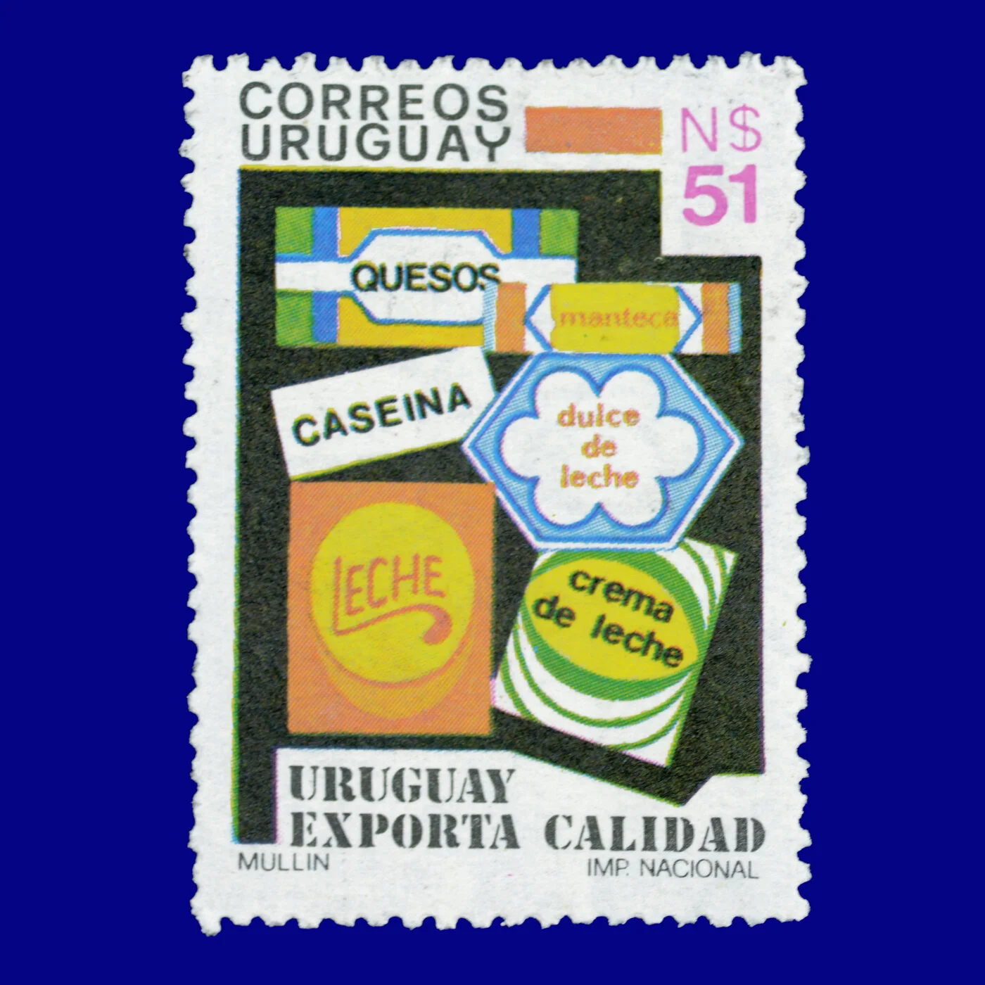 Uruguay Exporta Calidad 
Uruguay Exports Quality 
N$51 María Carmen Mullin Díaz Circa 1970