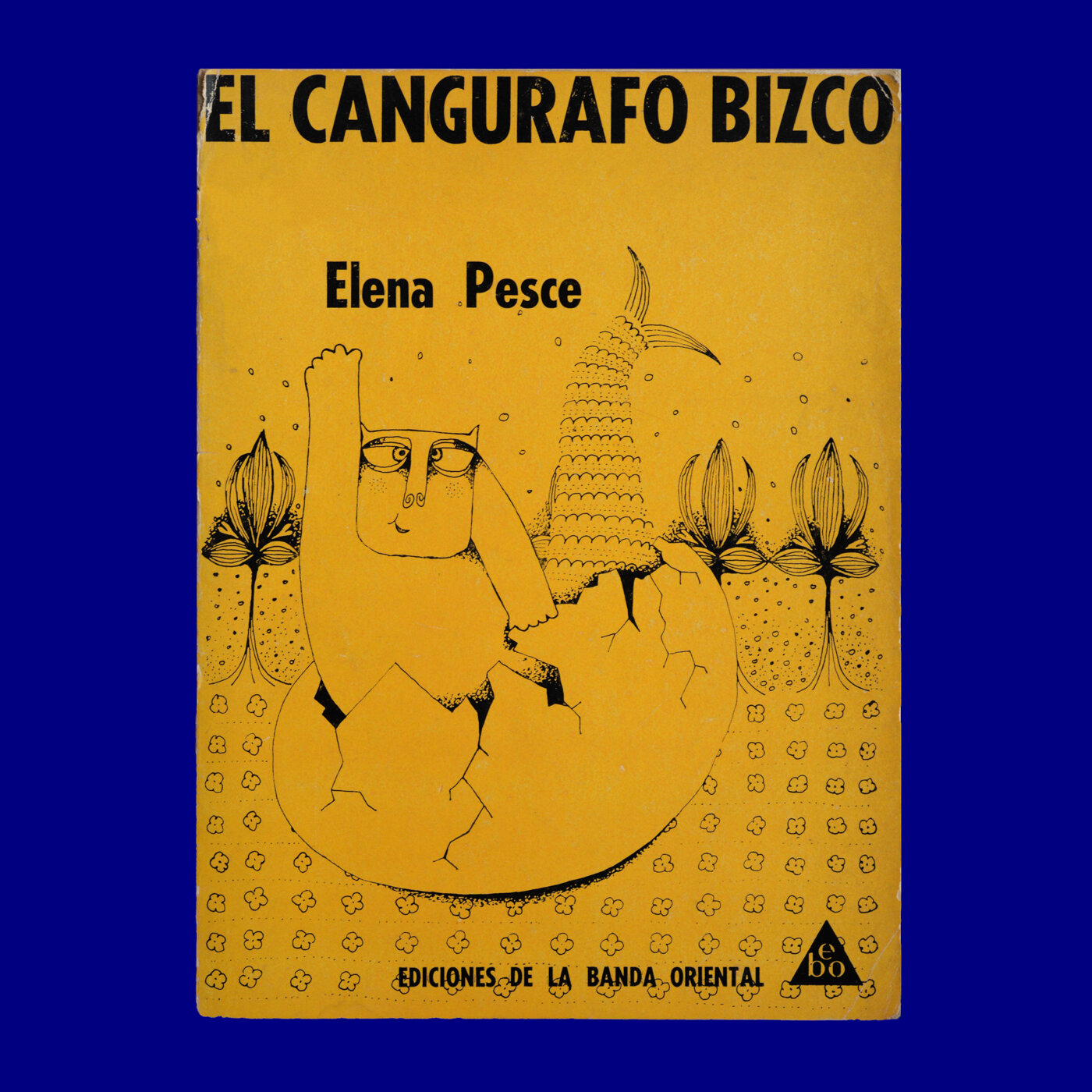 El Cangurafo Bizco 
Elena Pesce 
Banda Oriental 
Jaime Parés 
1970